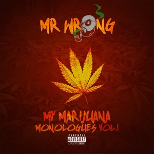 My Marijuana Monologues, Vol. 1 (Explicit)