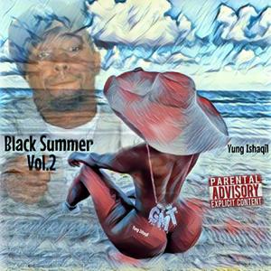 Black Summer, Vol. 2 (Explicit)