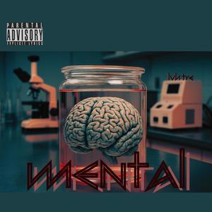 Mental (Explicit)