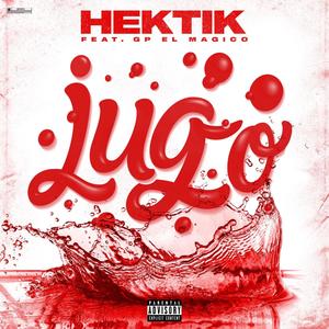 Jugo (feat. GP El Magico) [Explicit]