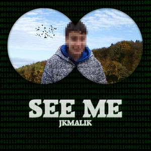 See Me (Explicit)