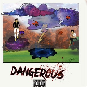 Dangerous (feat. CloutBoi TJ) [Explicit]