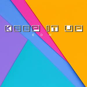 Keep It Up (EDM)