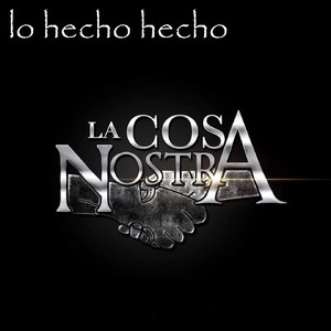 Lo Hecho Hecho