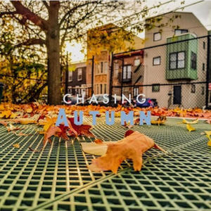 Chasing Autumn (Explicit)