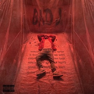 Bad J (Explicit)
