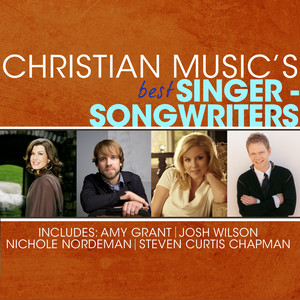 christian musics best - singer-songwriters