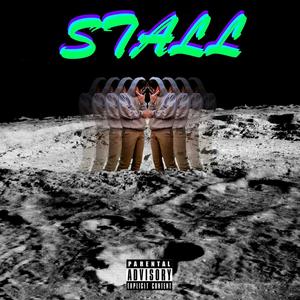 Stall (Explicit)