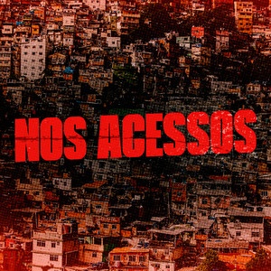 Nos Acessos (Set do A+ 2) (Explicit)