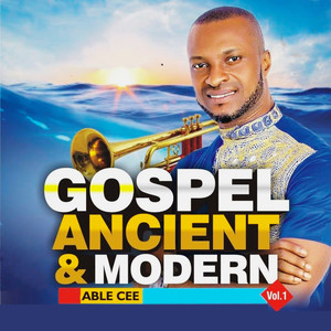 Gospel Ancient & Modern, Vol. 1