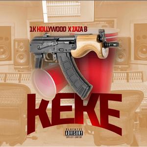 KeKe (feat. ZaZaB) (Explicit)