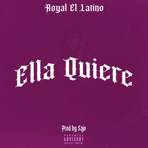 ELLA QUIERE (Explicit)