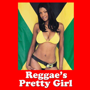 Reggae's Pretty Girl