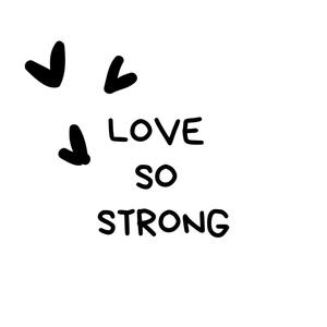 Love So Strong