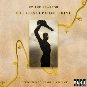 The Conception Drive (Explicit)