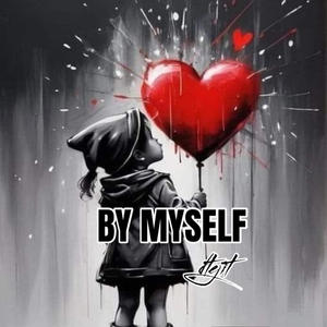 By myself (Explicit)