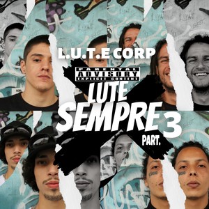 Lute Sempre, Pt. 3 (Explicit)