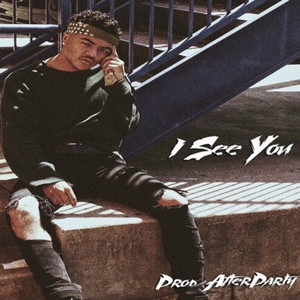 I See You (Explicit)