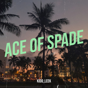 Ace of Spade (Explicit)