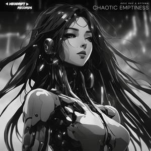 CHAOTIC EMPTINESS (Explicit)