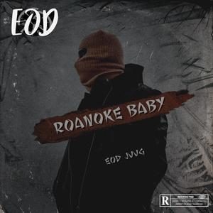 Roanoke Baby (Explicit)