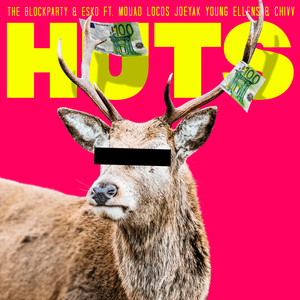 HUTS (feat. Mouad Locos, JoeyAK, Young Ellens and Chivv) (Explicit)