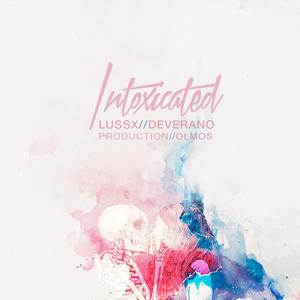 Intoxicated