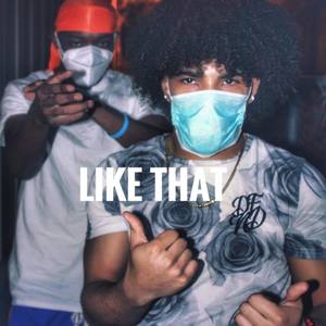 LIKE THAT (Explicit)