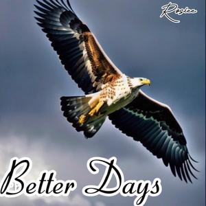 Better Days (Explicit)