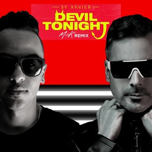 Devil Tonight(feat. By Xavier) (McK Remix)