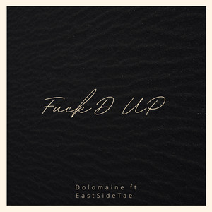 ****'D Up (Explicit)