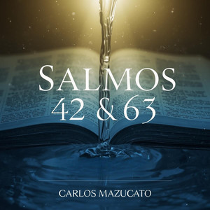 Salmos 42 & 63