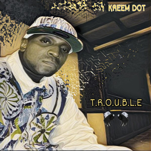 Trouble (Explicit)