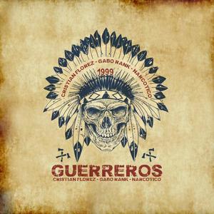 Guerreros (Explicit)