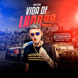 MEGA FUNK VIDA DE LADRÃO (Remix|Explicit)
