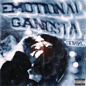 Emotional Gangsta (Explicit)