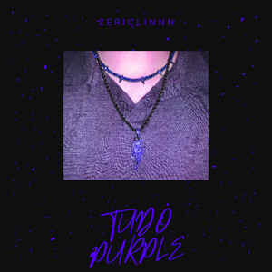 Tudo Purple (Explicit)