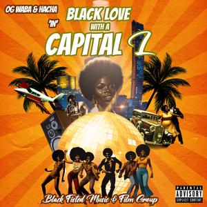 Black Love With A Capital L (Explicit)