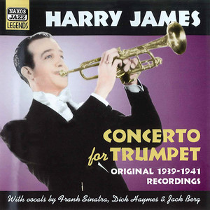 James, Harry: Concerto for Trumpet (1939-1941)