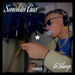 Smokin Gas (Explicit)