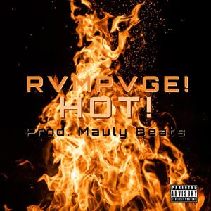 Hot! (feat. RVMPVGE!) (Explicit)