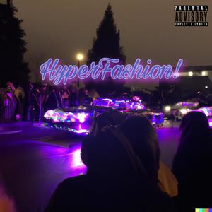 HyperFashion! (Explicit)