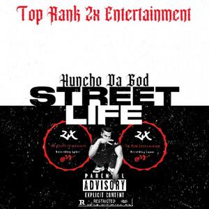 Street Life (Explicit)