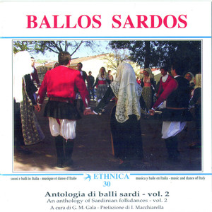 Antologia di balli sardi Vol. 2: Ballos sardos (An Anthology of Sardinian Folkdances)