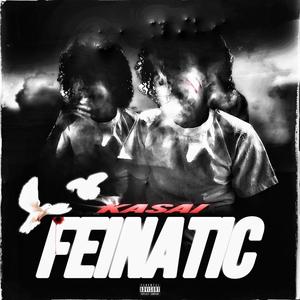 Feinatic (Explicit)