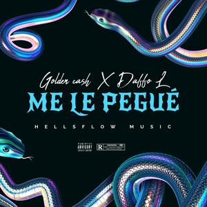 ME LE PEGUÉ (feat. Daffo L')