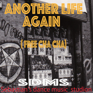 Another Life Again Free ChaCha