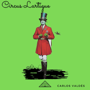 CIRCUS LARTIGUE (Original)