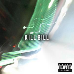 kill bill (Explicit)