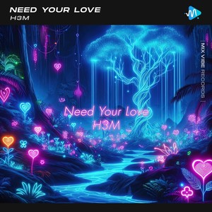 Need Your Love